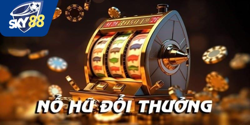 Cách chơi tài xỉu nổ hũ