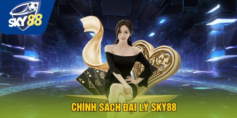 Mẹo cần biết khi làm đại lý Sky88