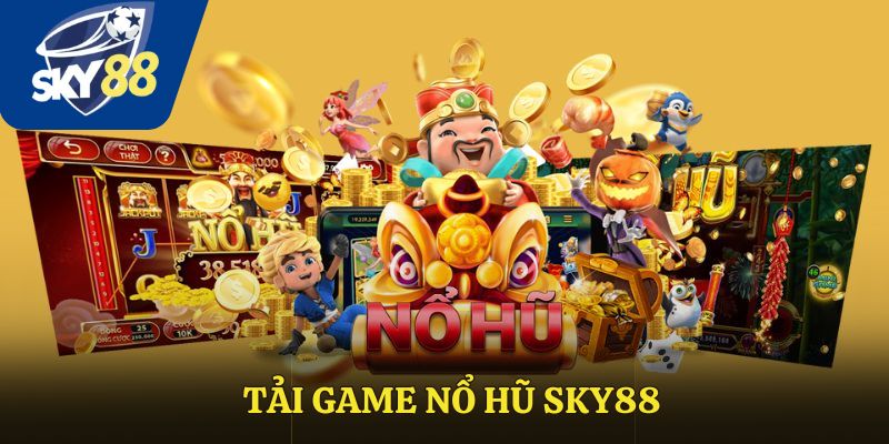 Tải Game Nổ Hũ Nhanh Chóng, Dễ Dàng Cho Các Tân Thủ